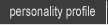 Personality Profile